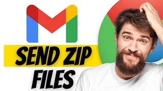 How to Send Zip Files in Gmail