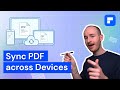 How to Sync PDF across Devices (Step by Step Guide)