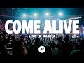 Come Alive - Live In Manila | Planetshakers Official Music Video