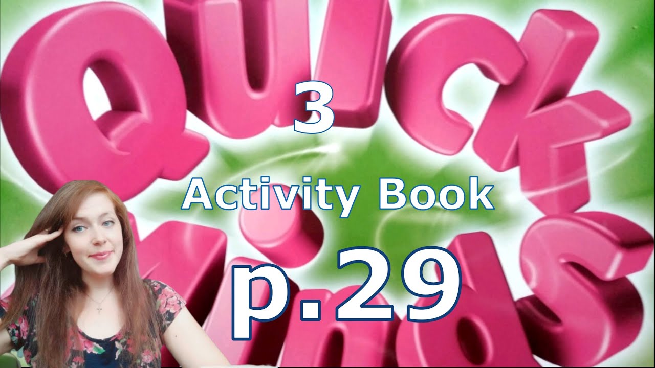 Quick Minds 3 Unit 3 Lesson 4 p. 29 Activity Book Відеоурок YouTube
