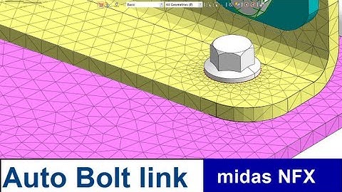 midas NFX - Automatic bolt creation tutorial