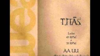 Titãs "AA UU (remix 1986)