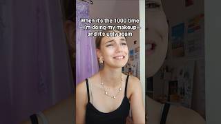 I don’t know how to make up myself sometimes 😅😭 #youtubeshorts #acting #humor #makeup #shorts