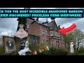 Could This The Most Incredible Abandoned Mansion Ever Discovered? Priceless Items Everywhere!!!