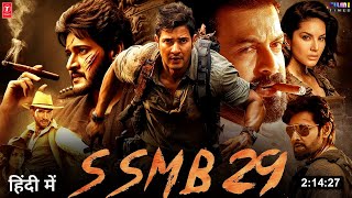 #SSMB29 Full Movie Hindi Dubbed (2024) Release Update | Mahesh Babu | Prithviraj | S.S. Rajamouli