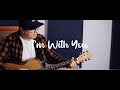 Avril Lavigne - I'm With You (Cover)