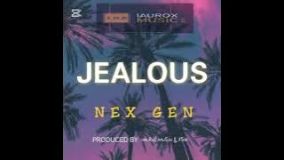 JEALOUS (PNGMUSIC) NEX GEN (produced by iaurox music & jsok)