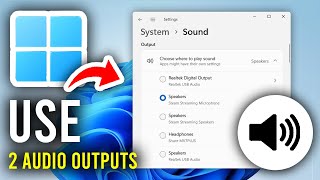How To Use 2 Audio Outputs At The Same Time On Windows - Step By Step Profile