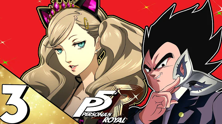 ANN HAS LOST HER MIND!!! | Vegeta Plays Persona 5 Royal - Part 3