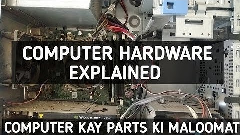 Computer Hardware Explained | Basic Knowledge Of Computer Hardware Urdu / Hindi