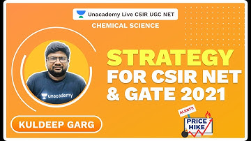Strategy for CSIR NET & GATE 2021|Chemichal Science | Kuldeep|Unacademy
