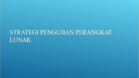 Strategi Pengujian Perangkat Lunak