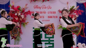 Vũ Điệu Khăn Piêu Các Thiếu Nữ ĐVN Gia Đình/Mừng Tân Gia Tòng Tại & Quàng Un/Xim Muội /Chiềng Khoong