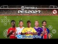 eFootball PES 2027 PPSSPP Android Offline Full Update PS5 Camera Kits 26/27 Transfer & Graphics HD