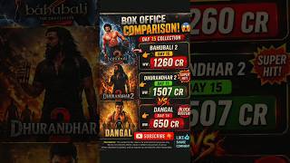 Dhurandhar 2 Box Office Collection 😱 | Prabhas Bahubali 2 |Aamir Khan Dangal  15th Day Collection🤯?