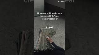 How Much Money I Made on OnlyFans WITHOUT Showing My Face Last Year #sidehustle #shorts #moneyhacks