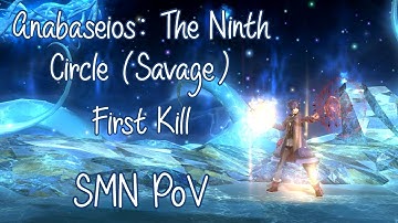 Anabaseios: The Ninth Circle Savage (P9S) First Kill - Summoner PoV