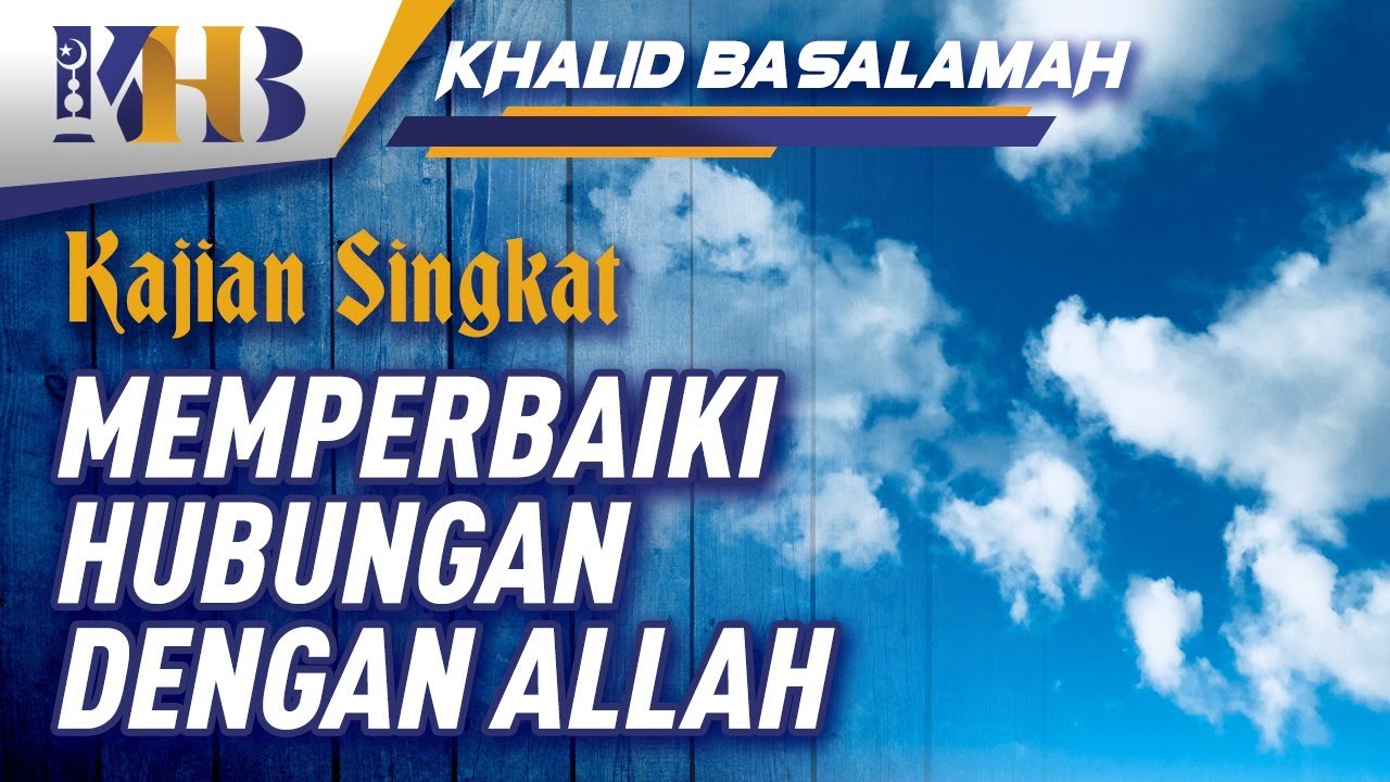 Memperbaiki Hubungan dengan Allah 