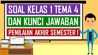 Soal Kelas 1 Tema 4 dan Kunci Jawaban - Penilaian Akhir Semester 1 screenshot 1