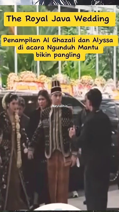 Royal Java Wedding! Al Ghazali & Alyssa Tampil Mewah Pakai Adat Jawa 🔥 #alghazali #adatjawa