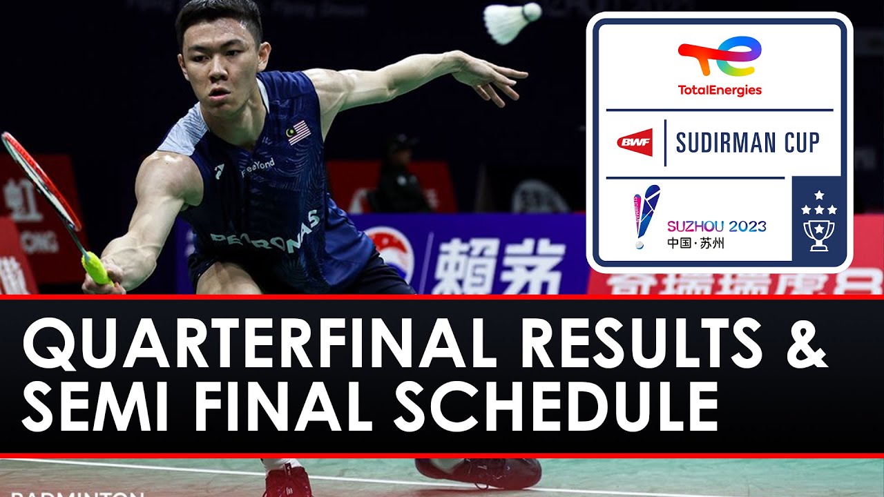 Sudirman Cup Finals Quarterfinal Results and Semi final schedule YouTube