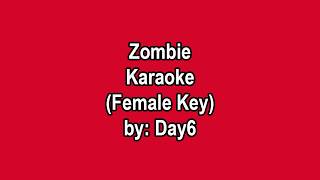 Day6 Zombie Karaoke English Version Female Key