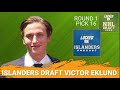 BREAKING New York Islanders Select Victor Eklund 16th Overall HUGE STEAL After Swedish Star Slips BREAKING New York Islanders Select Victor Eklund 16th Overall HUGE STEAL After Swedish Star Slips