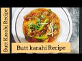 Butt karahi ki recipe by ghazala food secrets 