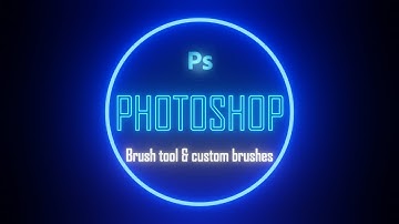 Photoshop: Brush tool & custom brushes