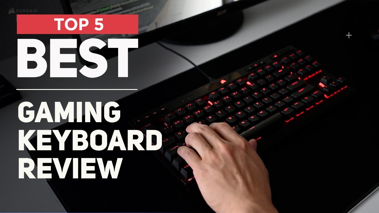 5 Best Gaming Keyboard for 2025 [ You'll Fall in Love ]