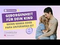 Geborgenheit für dein Kind 💜 Wenn Mama oder Papa unterwegs ist