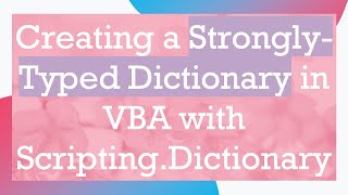 Famous Creating a Strongly-Typed Dictionary in VBA with Scripting.Dictionary Profile