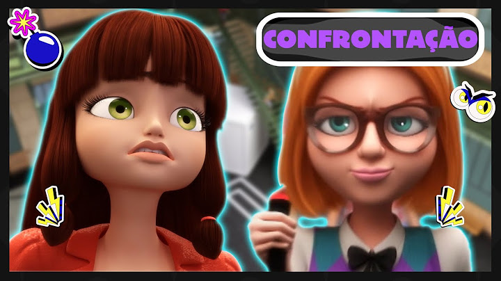 MARINETTE E SABRINA DESMASCARAM LILA (CONFRONTAÇÃO) 🔥 | MIRACULOUS LADYBUG 5ª TEMP