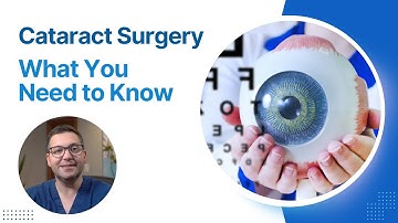 What You Need to Know for CATARACT SURGERY: Explained by Eye Doctor
