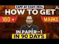 How to get 160 marks in capf ac 2024 paper 1 in 90 days  capf ac 2024 preparation strategy