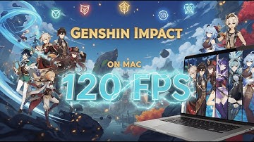 Run Genshin Impact Smoothly on Mac | PlayCover 120 FPS Tutorial