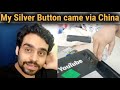 Unboxing My SILVER BUTTON !!!