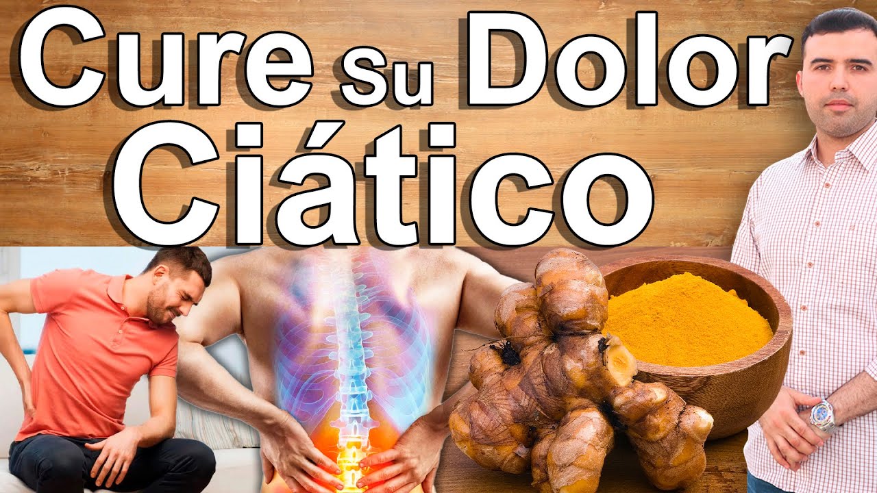 Como Se Cura el Dolor Ciatico - Qu Es El Nervio Citico? y Como Se Eliminar el Dolor de la Ciatica