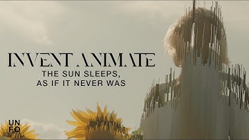 Invent Animate - The Sun Sleeps, As If It Never Was [Official Music Video]