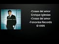 Cosas del amor - Enrique Iglesias (Letra)