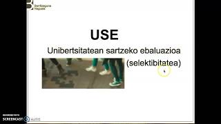 USE: Unibertsitatean Sartzeko Ebaluazioa (selektibitatea)