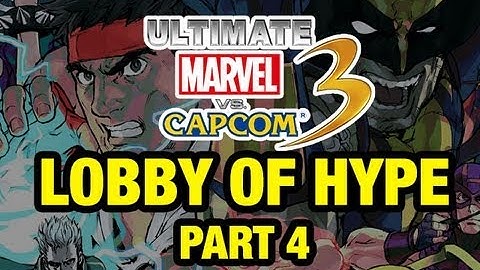 UMVC3: Lobby Of Hype Part 4