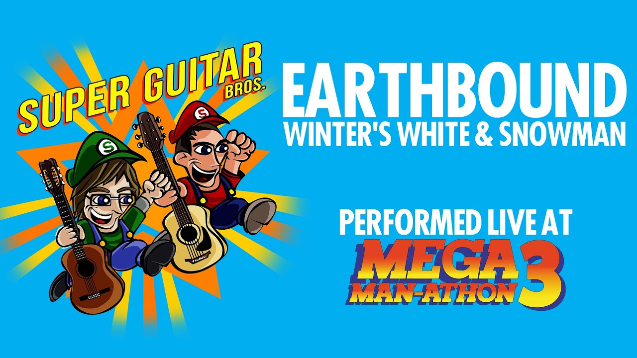 video games news Earthbound (Winter's White & Snowman) by Super Guitar Bros (LIVE at Mega Man-athon 3)