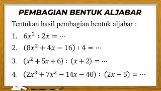 CARA PEMBAGIAN BENTUK ALJABAR