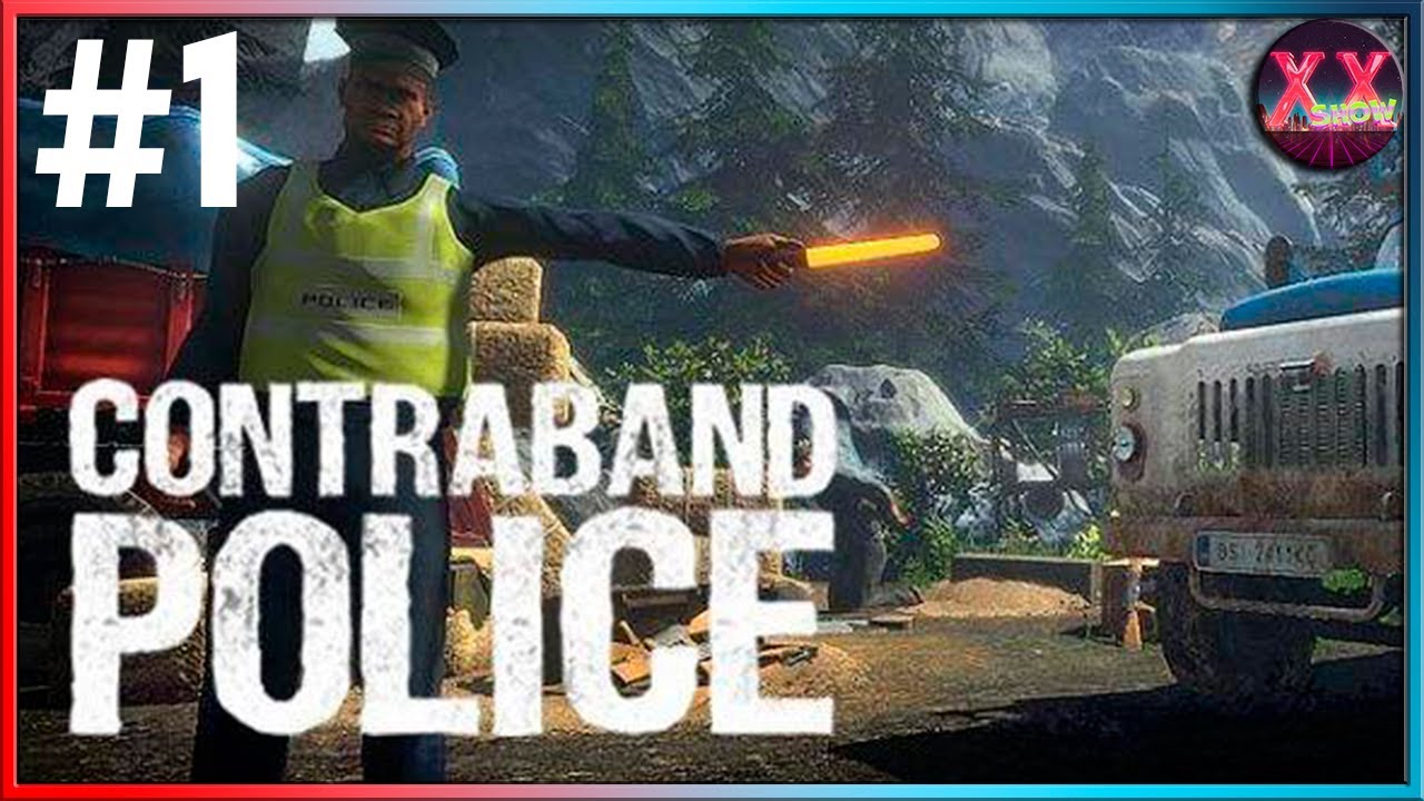 Contraband police последняя версия. Contraband Police. Contraband игра. Игры про контрабанду. Контрабанда полиция игра.