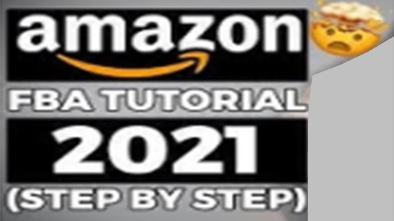 Amazon FBA for Beginners in 2021: Step by Step Tutorial! - YouTube