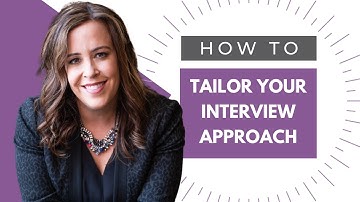 Tailoring Your Interview Approach - Purple Squirrel Advisors