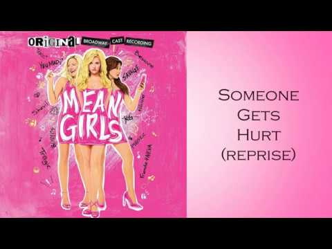Someone Gets Hurt [Reprise (Lyric Video)] - Mean Girls On Broadway
