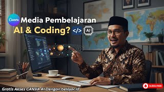 Cara Membuat Media Pembelajaran Interaktif Berbasis Koding &amp; AI dengan CANVA — Guru Wajib Coba!