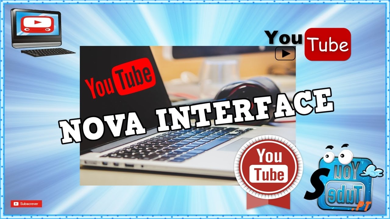 Como Ativar a Nova Interface do Youtube ♦ - YouTube